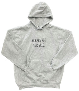 Morals Not For Sale Hoodie (Heather Grey)