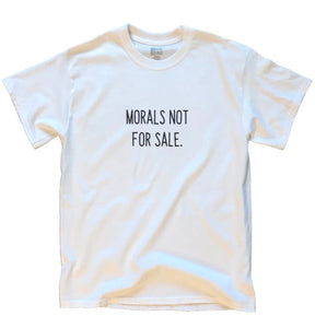 Morals Not For Sale Tee